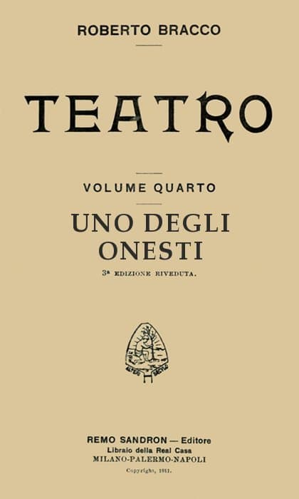 Uno Degli Onesti: Commedia in UN Atto