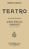 Uno Degli Onesti: Commedia in UN Atto
