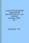 A Selection of Books Published by Methuen & Co. September 1913