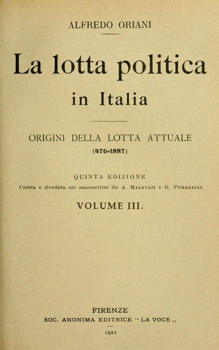 La Lotta Politica in Italia, Volume 3 (of 3)origini Della Lotta Attuale (476-1887); Quinta Edizione