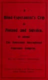 A Blind Esperantist's Trip to Finland and Sweden, to Attend the Fourteenth International Esperanto Congress