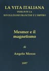 Mesmer E Il Magnetismola Vita Italiana Durante La Rivoluzione Francese E L'impero