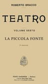 La Piccola Fonte: Dramma in Quattro Atti