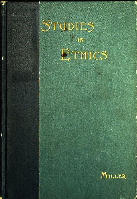 Short Studies in Ethics: An Elementary Text-Book for Schools