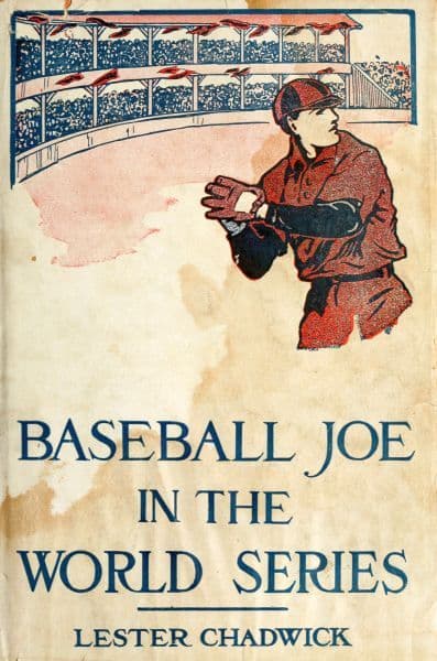 Baseball Joe in the World Series; Or, Pitching for the Championship