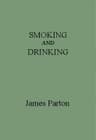 Smoking and Drinking