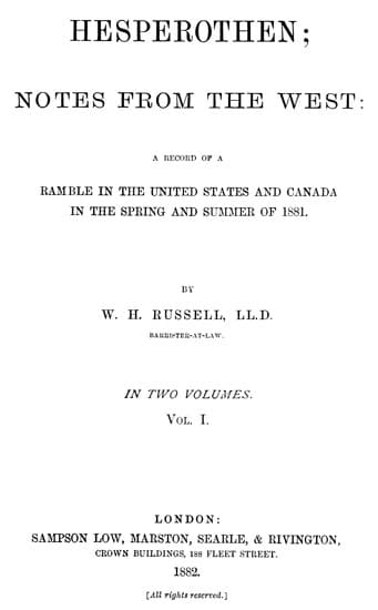 Hesperothen; Notes from the West, Vol. 1 (of 2)a Record of a Ramble in the United States and Canada in the Spring and Summer of 1881