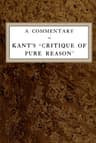 A Commentary to Kant's 'Critique of Pure Reason