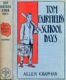 Tom Fairfield's Schooldays; Or, The Chums of Elmwood Hall