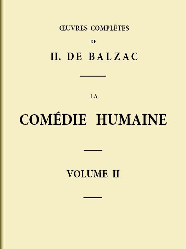 La Comédie Humaine - Volume 02