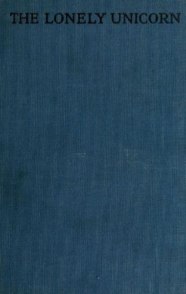 The Lonely Unicorn: A Novel