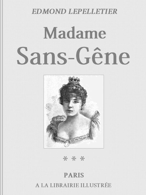 Madame Sans-Gêne, Tome 3le Roi De Rome