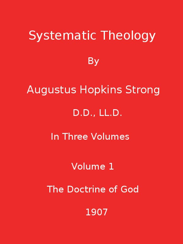 Systematic Theology (volume 1 of 3)