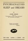 Psychoanalysis, Sleep and Dreams