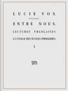 Entre Nous: Lectures Françaises À L'usage Des Écoles Primaires - I