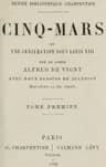 Cinq-Mars; Ou, Une Conjuration Sous Louis XIII (tome 1 of 2)
