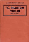 The Phantom Violin: A Mystery Story for Girls