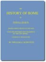 The History of Rome, Books 37 to the End: With the Epitomes and Fragments of the Lost Books
