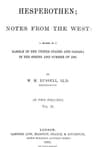 Hesperothen; Notes from the West, Vol. 2 (of 2)a Record of a Ramble in the United States and Canada in the Spring and Summer of 1881