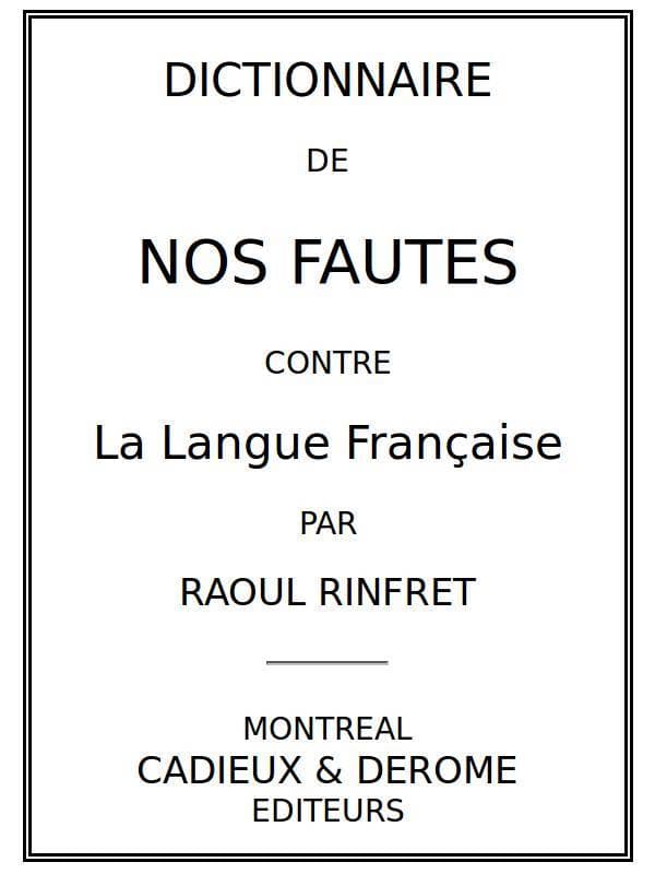 Dictionnaire De Nos Fautes Contre La Langue Française
