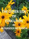 The Other Side of Evolution: Its Effects and Fallacy