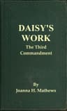 Daisy's Work: The Third Commandment