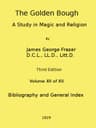 The Golden Bough: A Study in Magic and Religion (third Edition, Vol. 12 of 12)