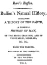Buffon's Natural History, Volume 01 (of 10)containing a Theory of the Earth, a General History of Man, of the Brute Creation, and of Vegetables, Mineral, &c. &c
