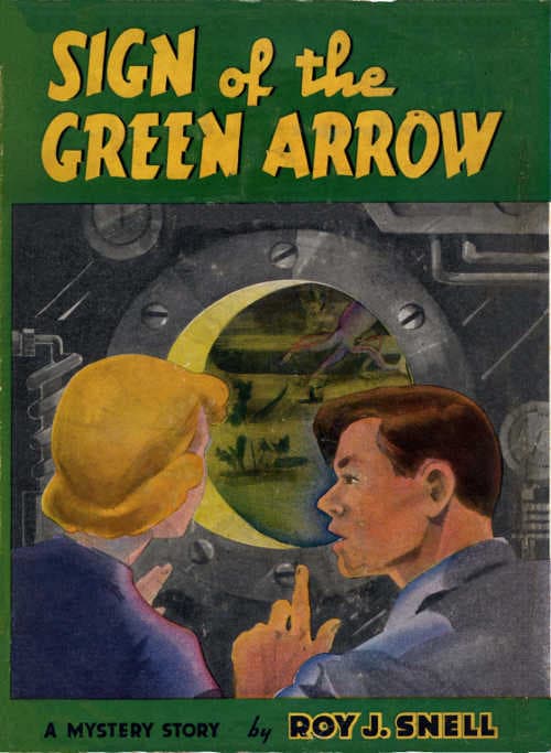 Sign of the Green Arrow: A Mystery Story