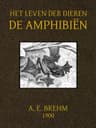 Het Leven Der Dieren. Deel 3, Hoofdstuk 5: De Amphibiën