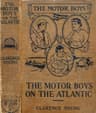The Motor Boys on the Atlantic; Or, The Mystery of the Lighthouse