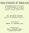 Delusion and Dream: An Interpretation in the Light of Psychoanalysis of Gradiva
