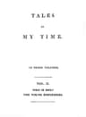 Tales of My Time, Vol. 2 (of 3)who Is She? [Concluded]; The Young Reformers