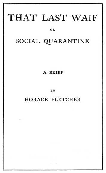 That Last Waif; Or, Social Quarantine