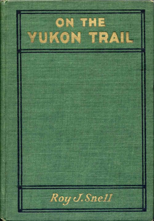 On the Yukon Trailradio-Phone Boys Series, #2