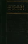 Thoughts on Life and Religion: An Aftermath from the Writings of the Right Honourable Professor Max Müller