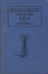 The Radio Boys Under the Sea; Or, The Hunt for Sunken Treasure