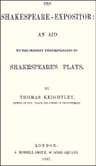 The Shakespeare-Expositor: An Aid to the Perfect Understanding of Shakespeare's Plays