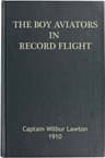 The Boy Aviators in Record Flight; Or, The Rival Aeroplane