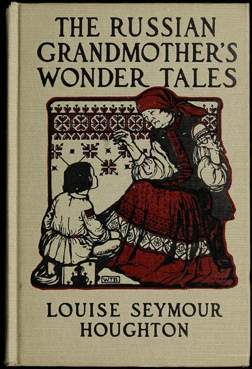 The Russian Grandmother's Wonder Tales