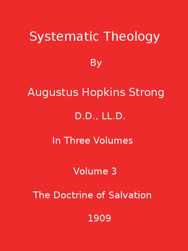 Systematic Theology (volume 3 of 3)