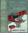 The Motor Boys in the Clouds; Or, a Trip for Fame and Fortune