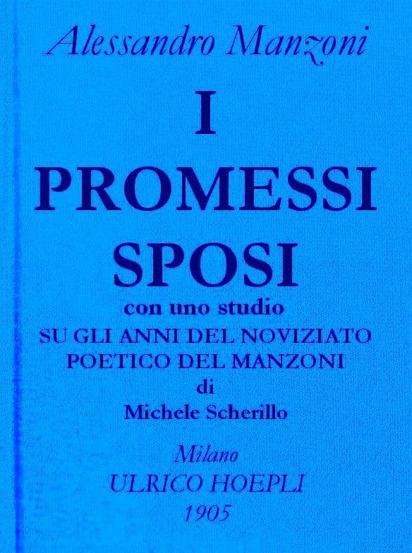 I Promessi Sposi.opere Di Alessando Manzoni, Vol. 1