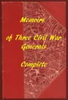Memoirs of the Union's Three Great Civil War Generals