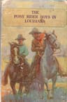 The Pony Rider Boys in Louisiana; Or, Following the Game Trails in the Canebrake