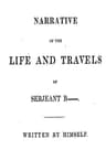 Narrative of the Life and Travels of Serjeant B