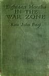 Eighteen Months in the War Zone: The Record of a Woman's Work on the Western Front
