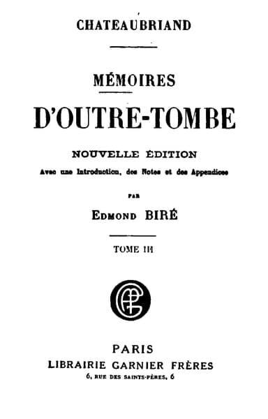 Mémoires D'outre-Tombe, Tome 3