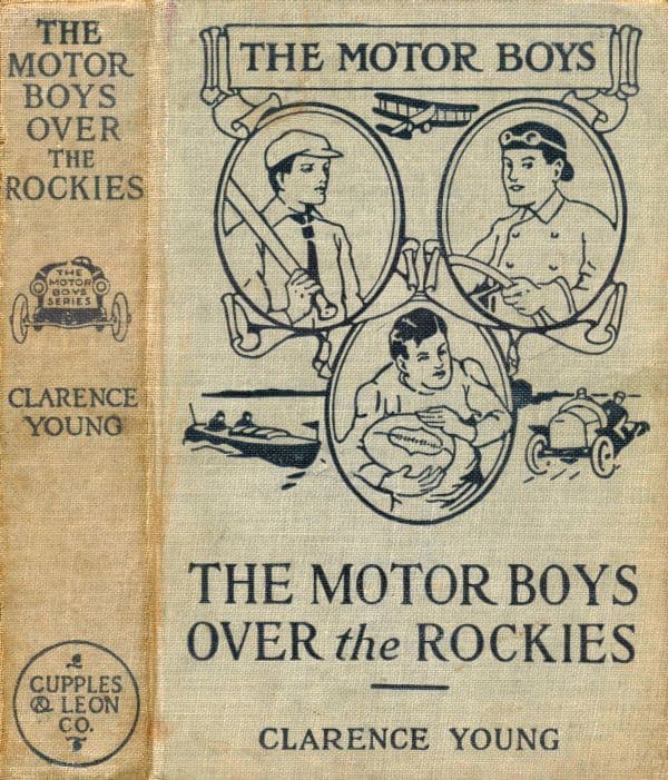 The Motor Boys Over the Rockies; Or, a Mystery of the Air