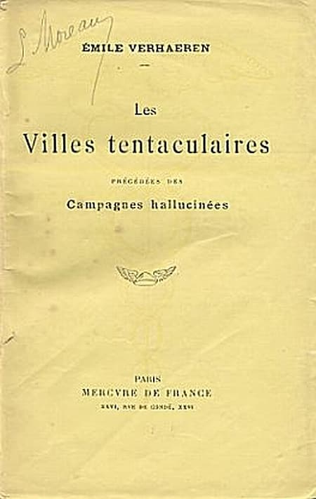 Les Villes Tentaculaires, Précédées Des Campagnes Hallucinées